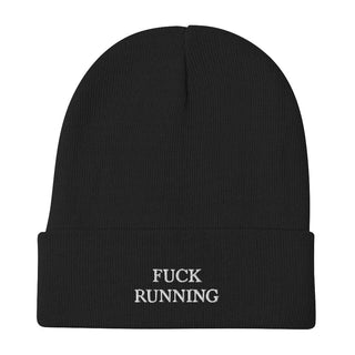 Fuck Running Embroidered Beanie